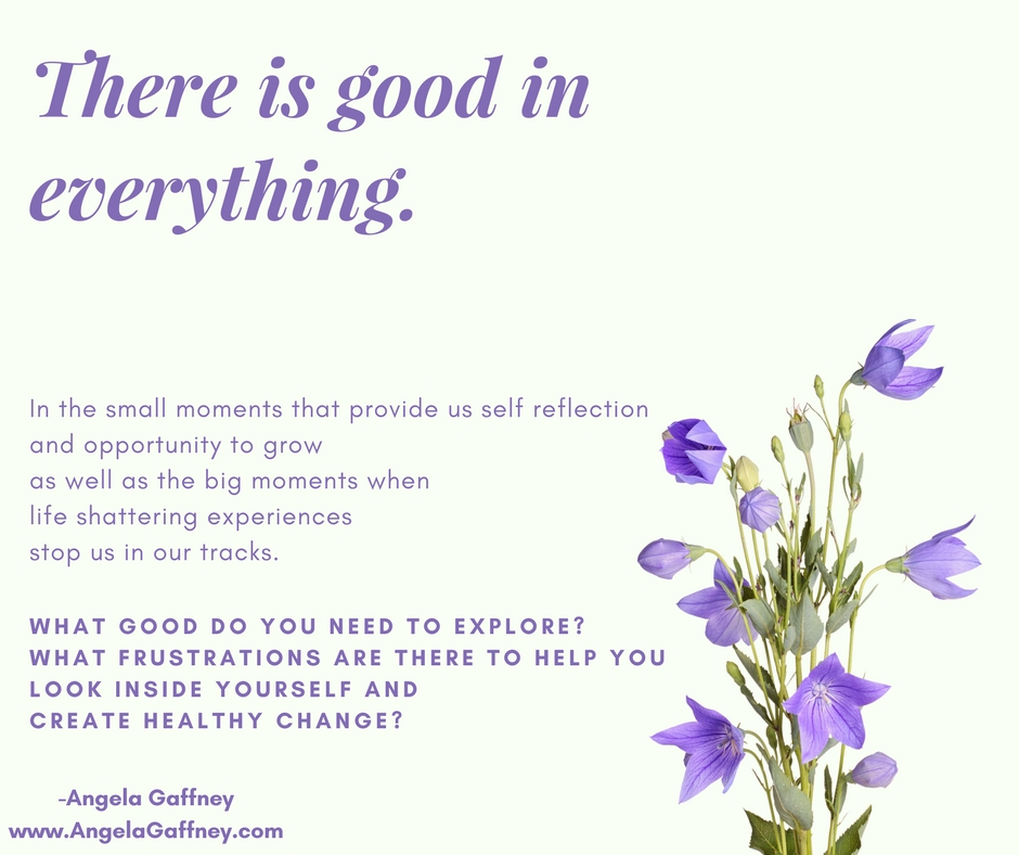 There is good in everything.